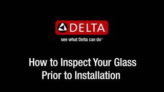 Thumbnail image of How to Inspect Your Glass Prior to Installation